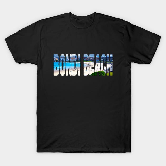 BONDI BEACH - Sydney Australia Surfing Mecca T-Shirt by TouristMerch